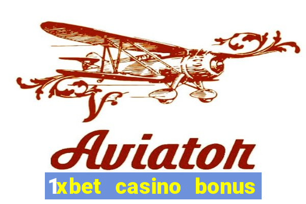 1xbet casino bonus ohne einzahlung