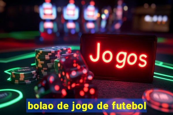 bolao de jogo de futebol