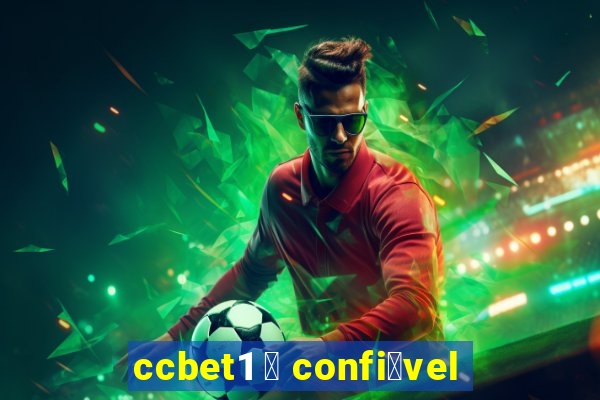 ccbet1 茅 confi谩vel