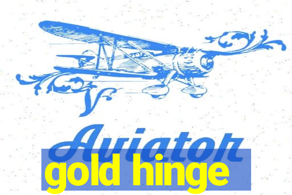 gold hinge