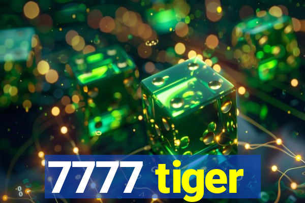 7777 tiger