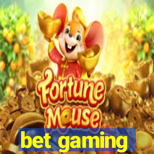 bet gaming