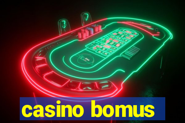 casino bomus