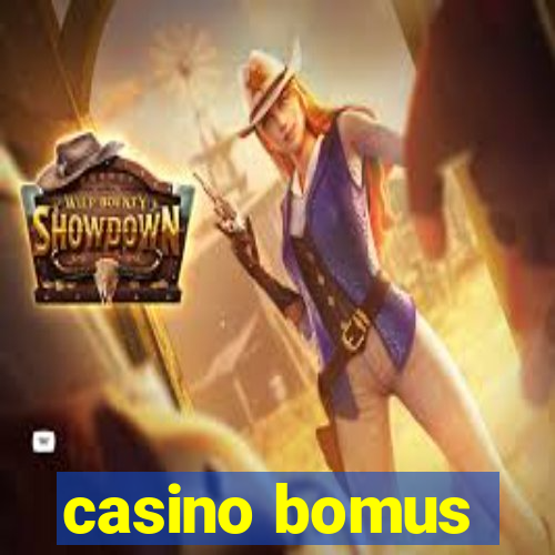 casino bomus