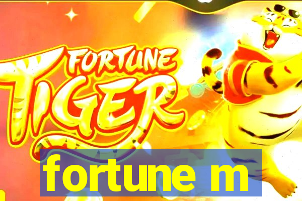 fortune m