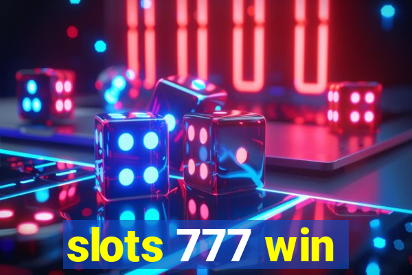 slots 777 win