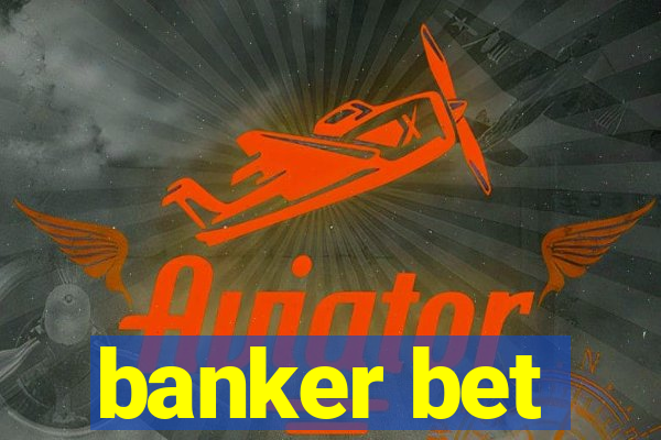 banker bet