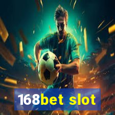 168bet slot