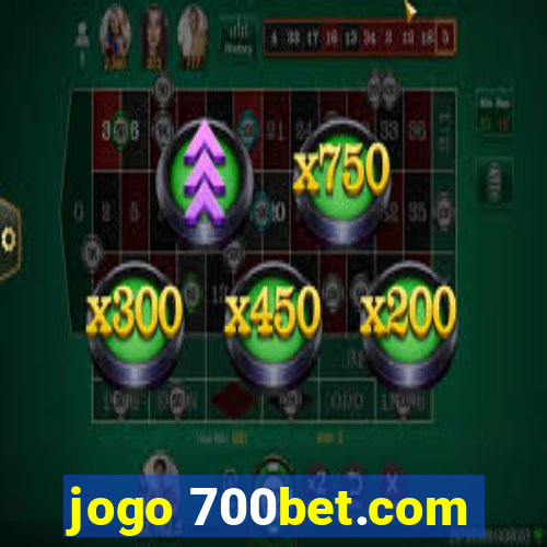 jogo 700bet.com