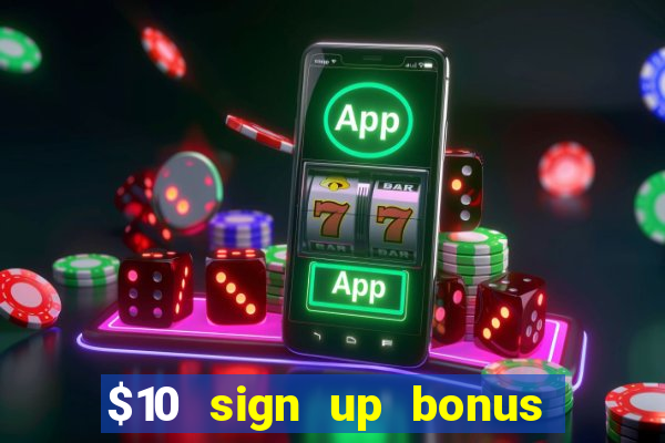 $10 sign up bonus australia casino