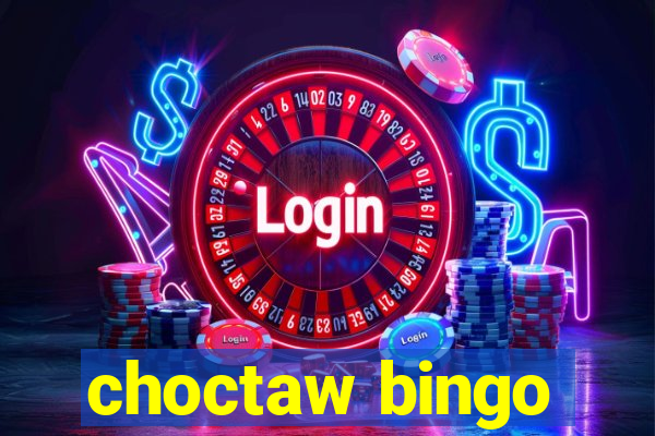 choctaw bingo