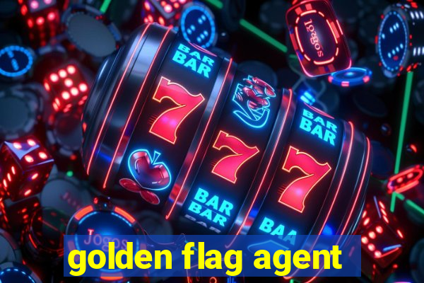 golden flag agent