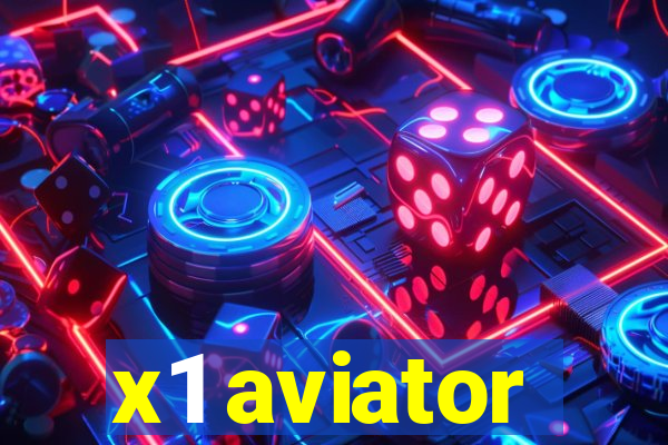 x1 aviator