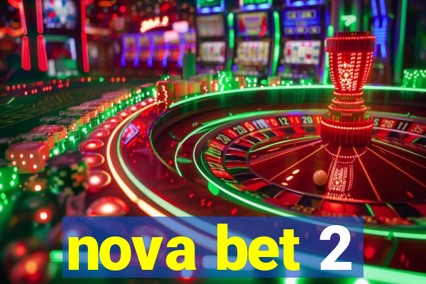 nova bet 2