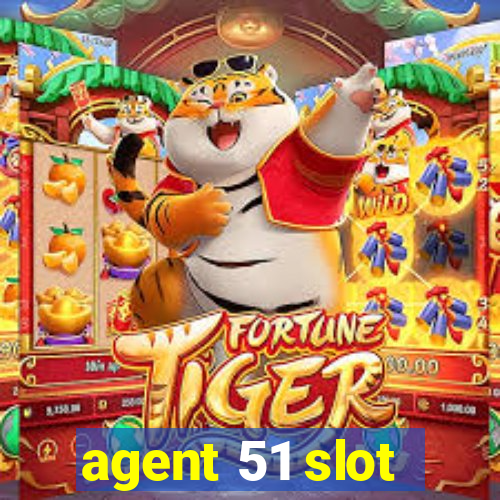 agent 51 slot