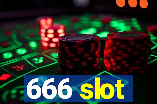 666 slot