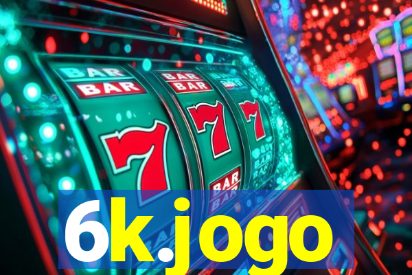 6k.jogo