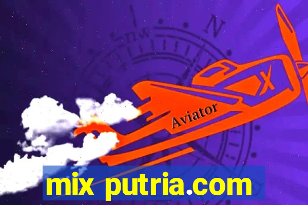 mix putria.com