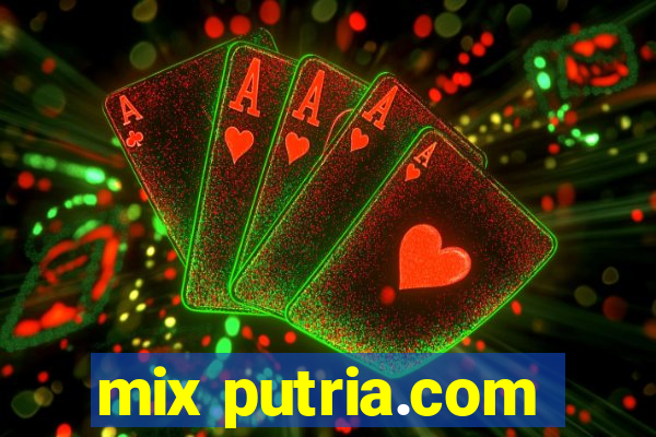 mix putria.com