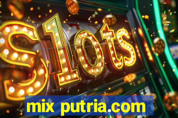 mix putria.com