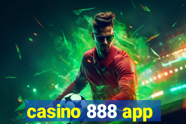 casino 888 app