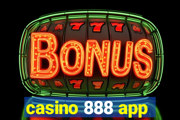 casino 888 app