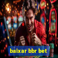 baixar bbr bet