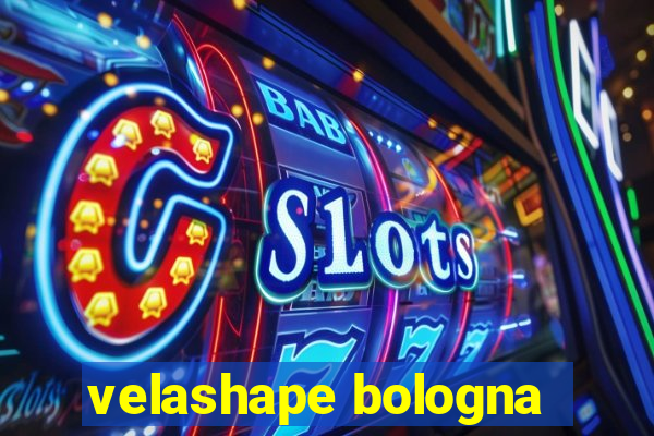 velashape bologna