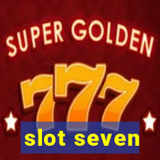 slot seven