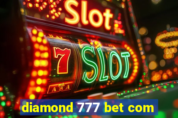 diamond 777 bet com