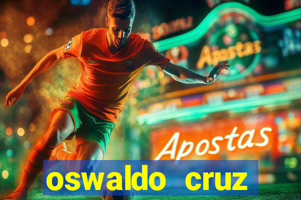 oswaldo cruz cruzeiro sp