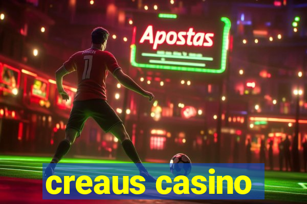 creaus casino