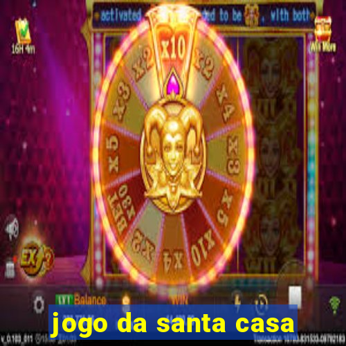 jogo da santa casa