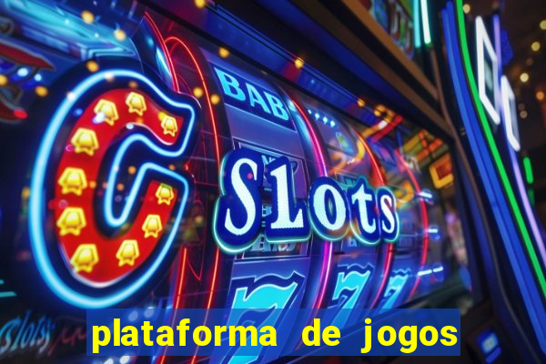 plataforma de jogos de aposta cassino