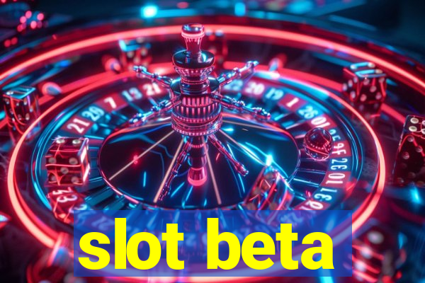 slot beta