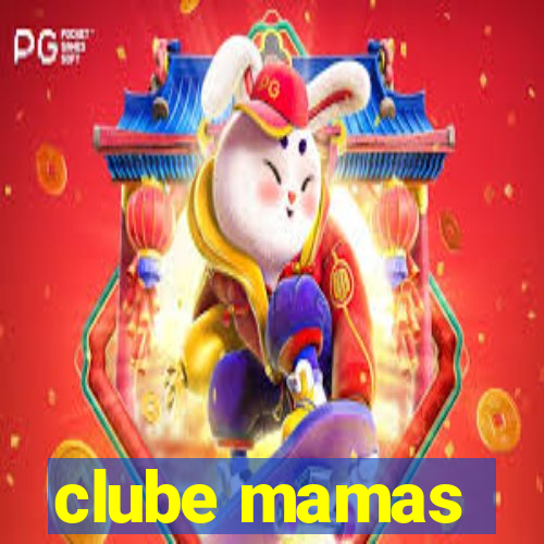 clube mamas