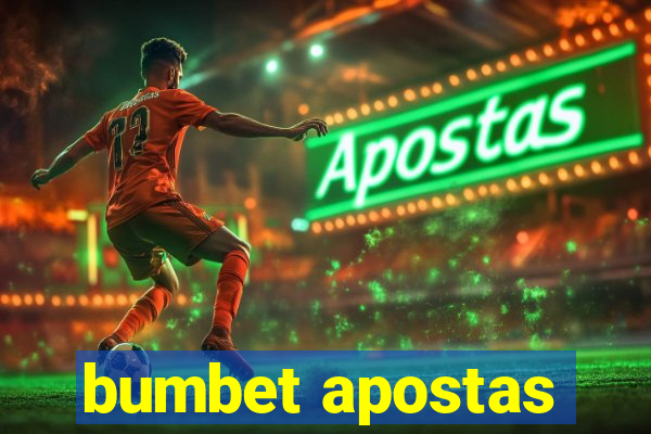 bumbet apostas