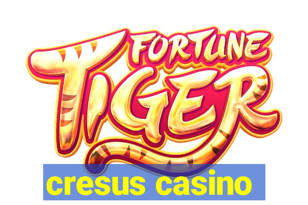 cresus casino