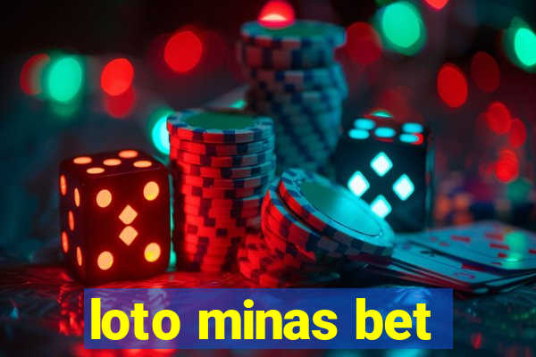 loto minas bet