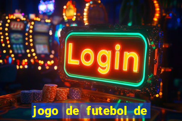 jogo de futebol de montar seu time