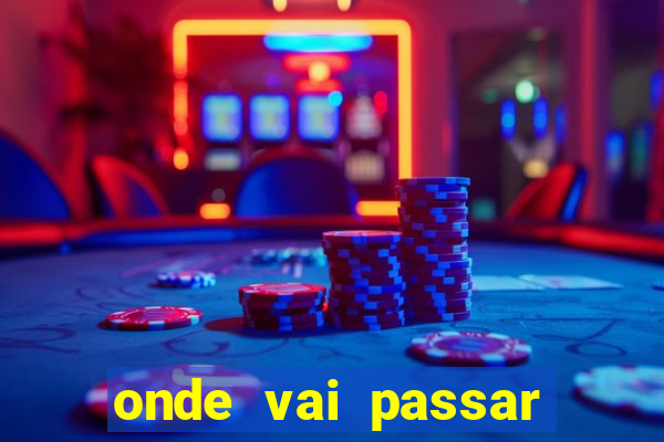 onde vai passar jogo do ceara hoje