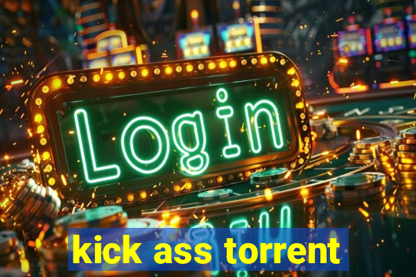 kick ass torrent