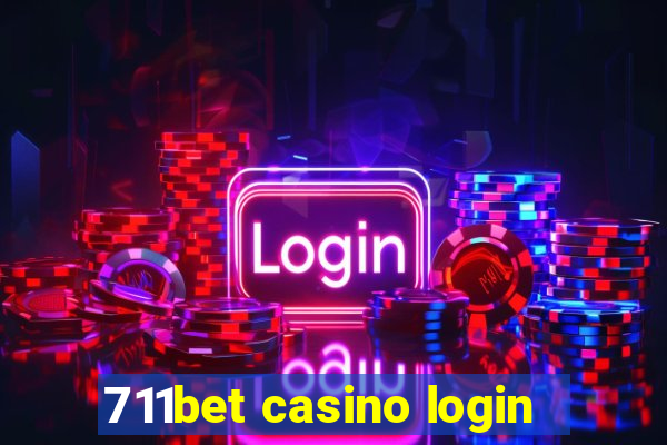 711bet casino login