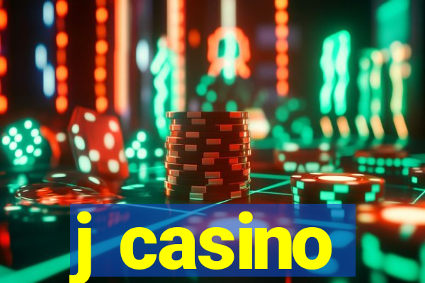 j casino