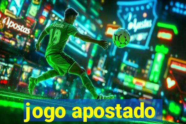 jogo apostado