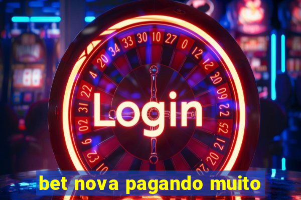 bet nova pagando muito