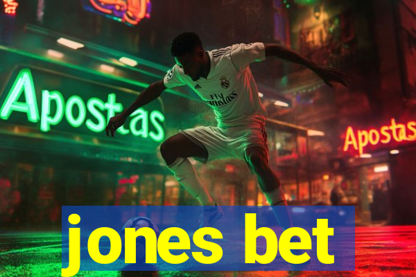 jones bet