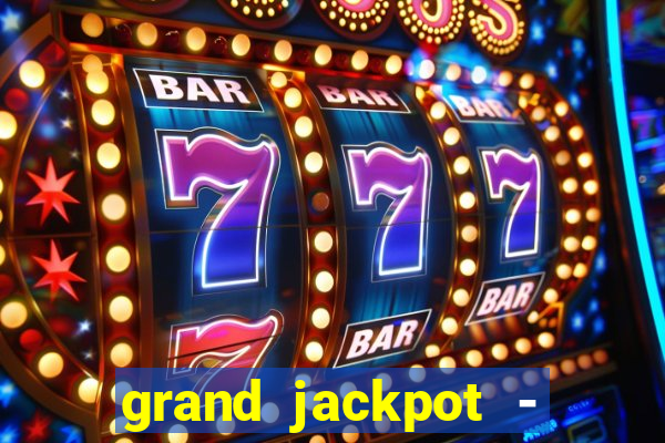 grand jackpot - casino slots