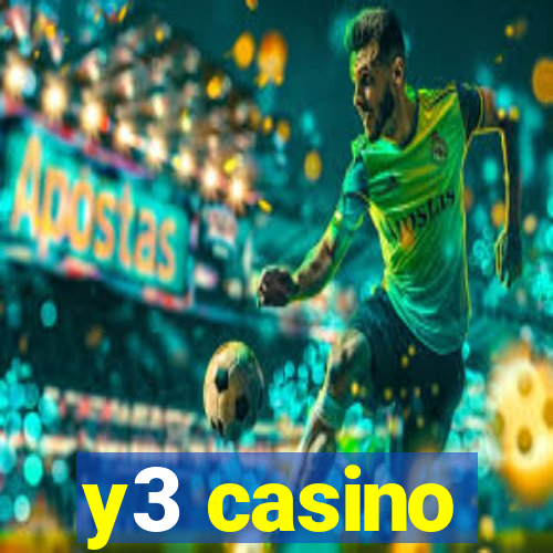 y3 casino