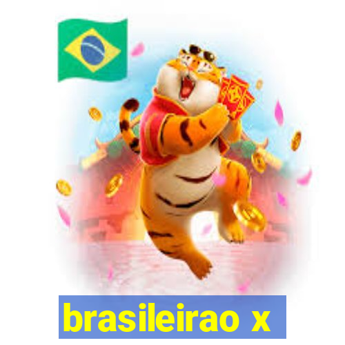 brasileirao x